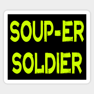 Antifa Soup Soldier Magnet